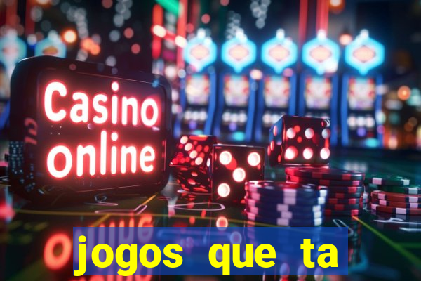 jogos que ta pagando dinheiro